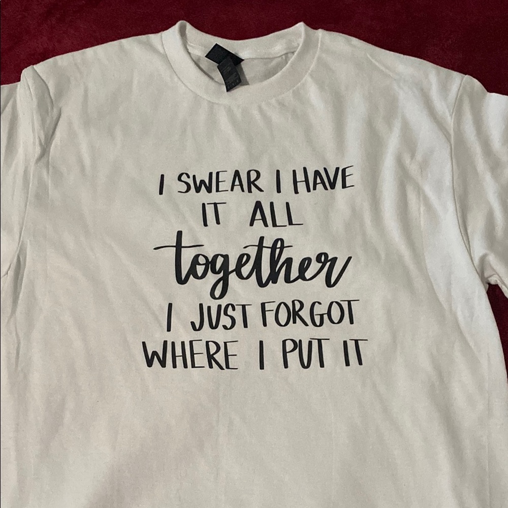 Playful White T-Shirt with Humorous Quote